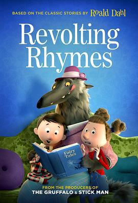 反叛的童谣 Revolting Rhymes (2016) zheng_pian_xia海报