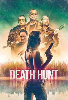 死亡狩猎 Death Hunt (2022)海报
