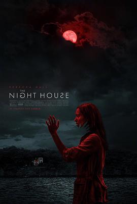 夜间小屋 The Night House (2020)海报