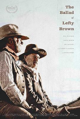左撇子布朗之歌 The Ballad of Lefty Brown (2017)海报