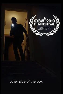 盒子的另一边 Other Side of the Box (2018)海报