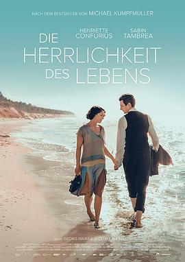 生命的荣耀 Die Herrlichkeit des Lebens (2024)海报