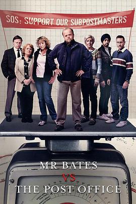 贝茨先生诉邮局 Mr Bates vs. The Post Office (2024)海报