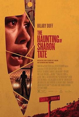 莎朗·塔特闹鬼事件 The Haunting of Sharon Tate (2019)海报