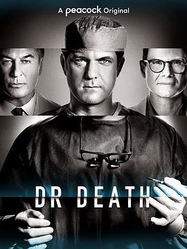 死亡医师 第一季 Dr. Death Season 1 (2021)海报
