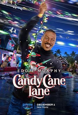 拐杖糖巷 Candy Cane Lane (2023)海报