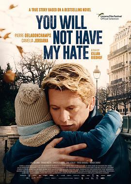 我不会恨你 Vous n'aurez pas ma haine (2022)海报