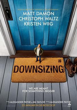 缩小人生 Downsizing (2017)海报