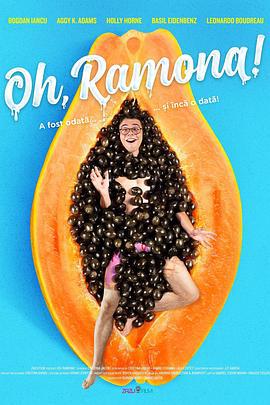 亲爱的拉蒙娜 Oh, Ramona! (2019)海报