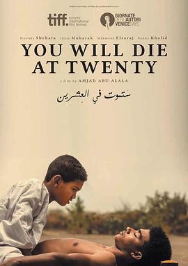 你会在20岁时死去 ستموت في العشرين (2019)海报