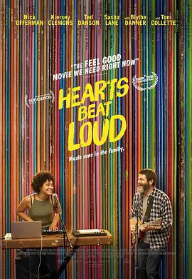 心跳砰砰响 Hearts Beat Loud (2018)海报