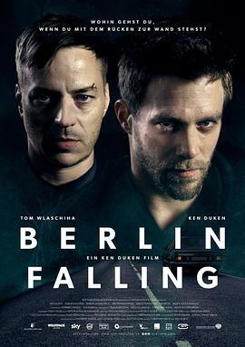 柏林危机 Berlin Falling (2017)海报