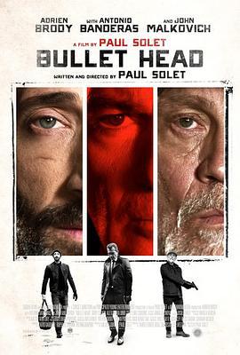 释放 Bullet Head (2017)海报