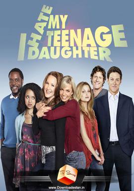 家有贱女 I Hate My teenage Daughter (2011)海报
