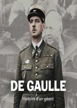 《戴高乐：一位伟人的故事》 De Gaulle: histoire d'un géant (2020)海报