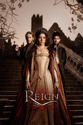 风中的女王 第一季 Reign Season 1 (2013)海报