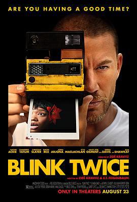 求救眨眨眼 Blink Twice (2024) tc海报