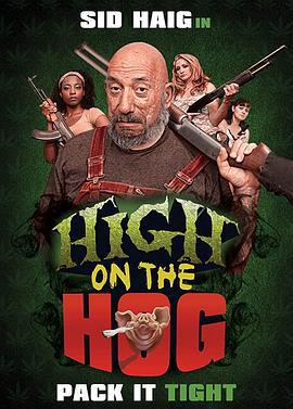 高高在上 High on the Hog (2019)海报