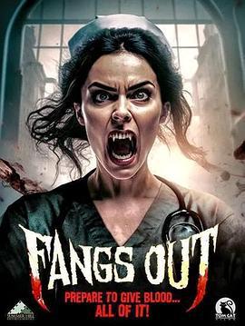 露出獠牙 Fangs Out (2023)海报