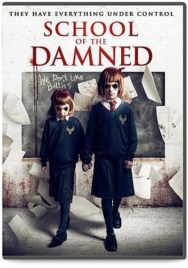 地狱学校 School of the Damned (2019)海报