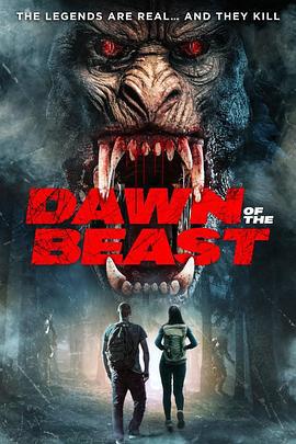 野兽的黎明 Dawn of the Beast (2021)海报