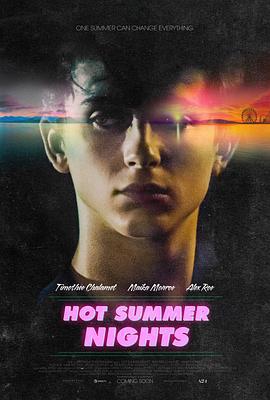 炎夏之夜 Hot Summer Nights (2017)海报