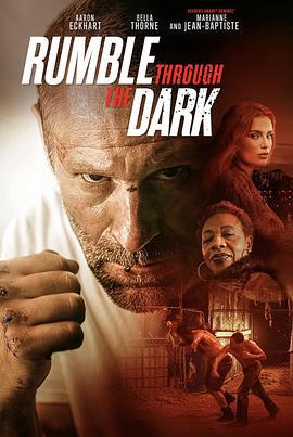 黑暗斗士 Rumble Through the Dark (2023)海报