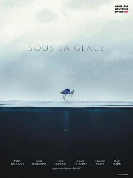 冰层之下 Sous La Glace (2019)海报