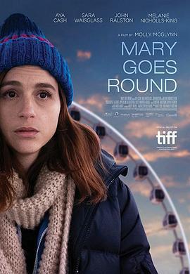 旋转玛丽 Mary Goes Round (2017)海报