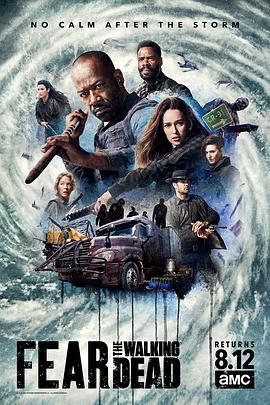 行尸之惧 第四季 Fear the Walking Dead Season 4 (2018)海报
