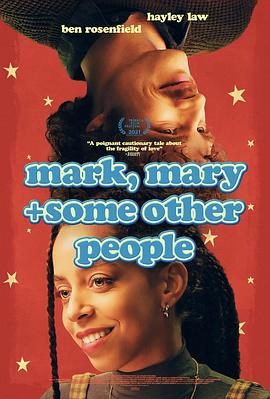 开放关系 Mark, Mary & Some Other People (2021) bd海报