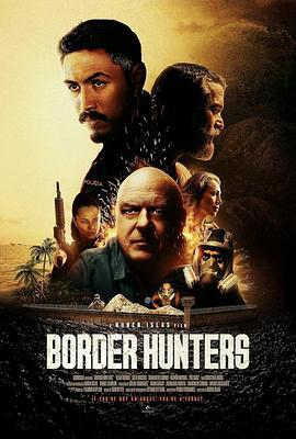 越境猎杀 Border Hunters (2025)海报