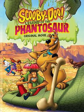 史酷比 Scooby Doo: Attack of the Phantosaur (2011)海报