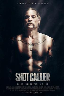 一锤定音 Shot Caller (2017)海报