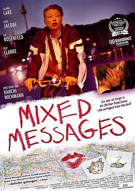 混乱信息 Mixed Messages (2017)海报