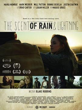 雨和闪电的气息 The Scent of Rain & Lightning (2017)海报