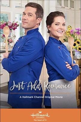 加点浪漫 Just Add Romance (2019)海报
