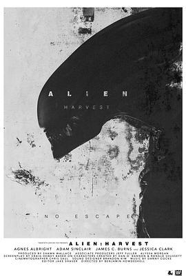 异形：收割 Alien: Harvest (2019)海报