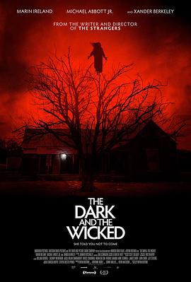 黑暗与邪恶 The Dark and the Wicked (2020)海报
