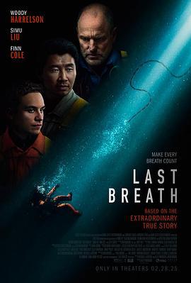 最后的呼吸 Last Breath (2025)海报