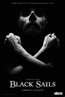 黑帆 第一季 Black Sails Season 1 (2014)海报