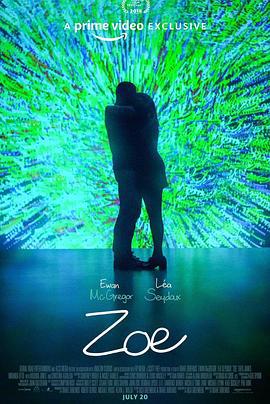 佐伊 Zoe (2018)海报