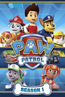 汪汪队立大功 第一季 PAW Patrol Season 1 (2013)海报