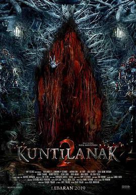 坤蒂拉娜2 Kuntilanak 2 (2019)海报