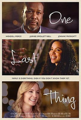 最后的愿望 One Last Thing (2018)海报