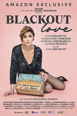 旧爱闯空门 Blackout Love (2021)海报