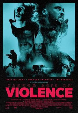 随机暴力行动 Random Acts of Violence (2019)海报