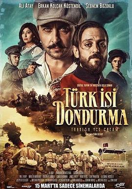 土耳其冰激凌 Türk Isi Dondurma (2019)海报