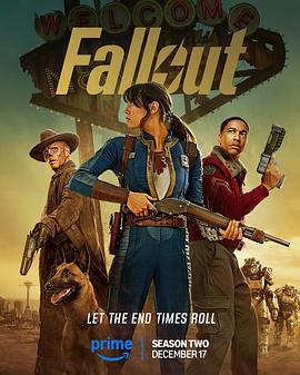 辐射 第二季 Fallout Season 2 (2025) yu_gao_pian海报