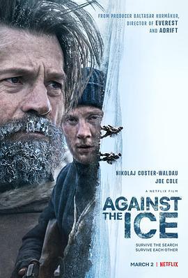 逆冰之行 Against the Ice (2022)海报